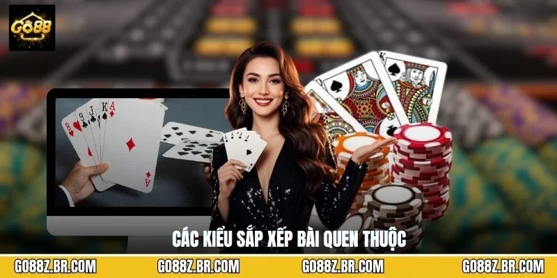 Các kiểu sắp xếp bài quen thuộc
