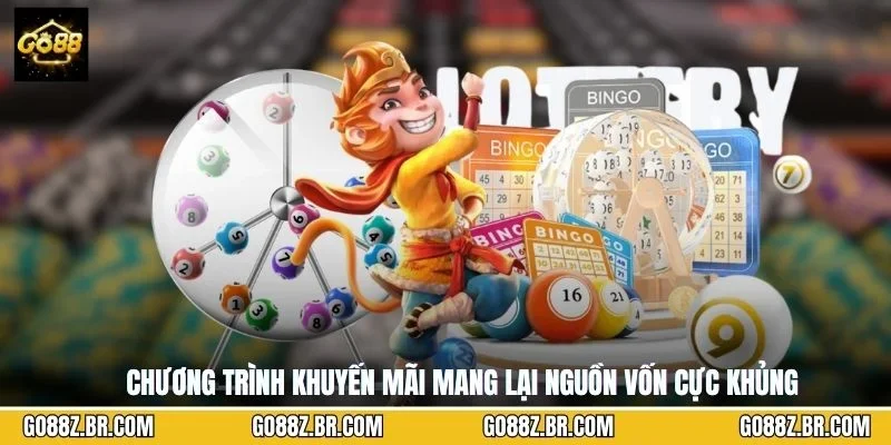 Chương trình khuyến mãi mang lại nguồn vốn cực khủng