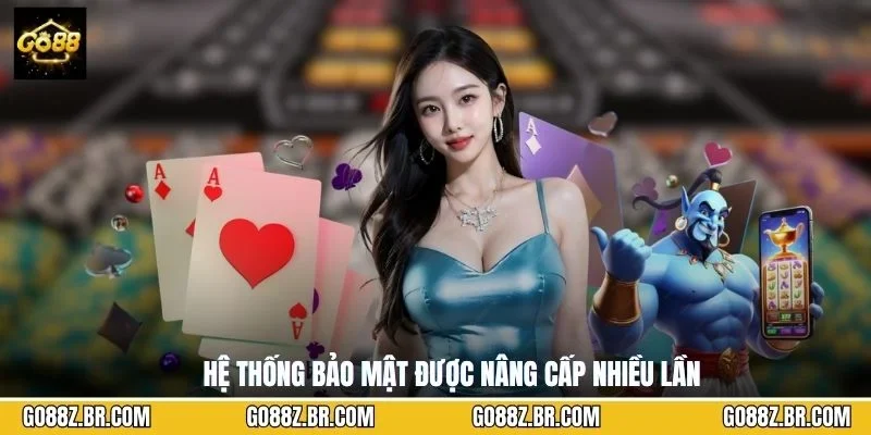 Hệ thống bảo mật được nâng cấp nhiều lần