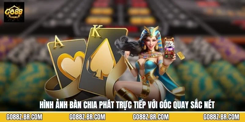 Hình ảnh bàn chia phát trực tiếp với góc quay sắc nét