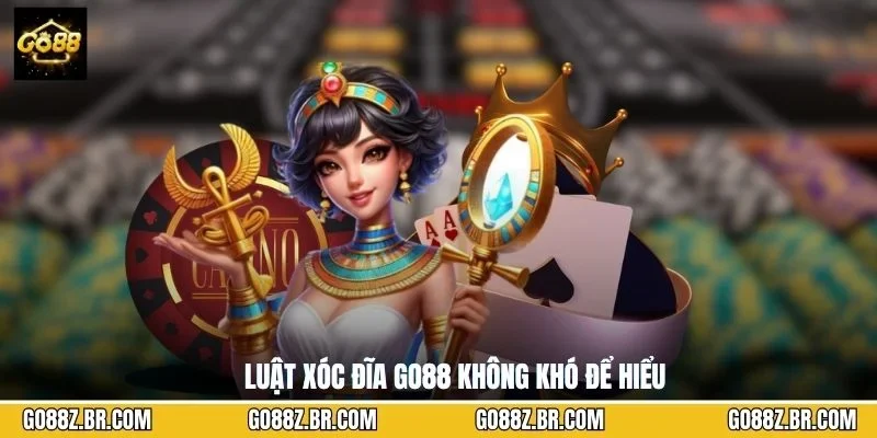 Luật xóc đĩa GO88 không khó để hiểu