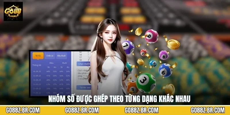 Nhóm số được ghép theo từng dạng khác nhau