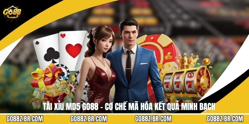 Tài Xỉu MD5 GO88 – Cơ Chế Mã Hóa Kết Quả Minh Bạch