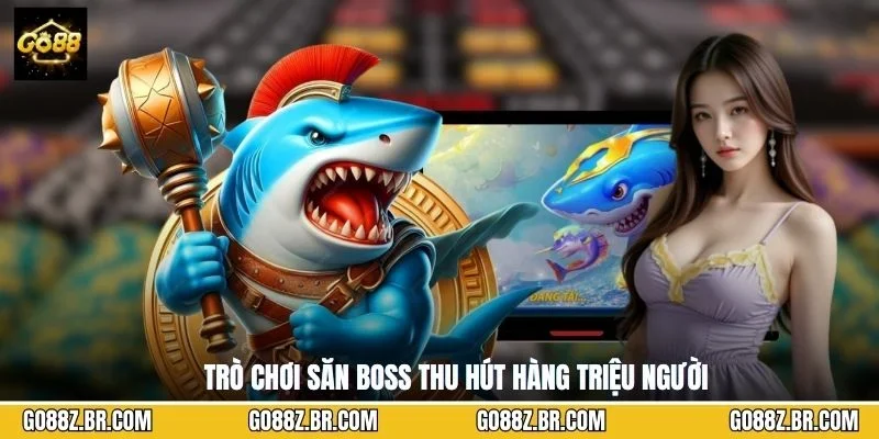 Trò chơi săn boss thu hút hàng triệu người